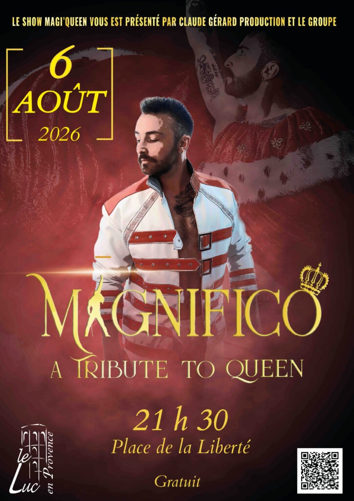 Jeudi 6 août –  Magnifico « A tribute to Queen »